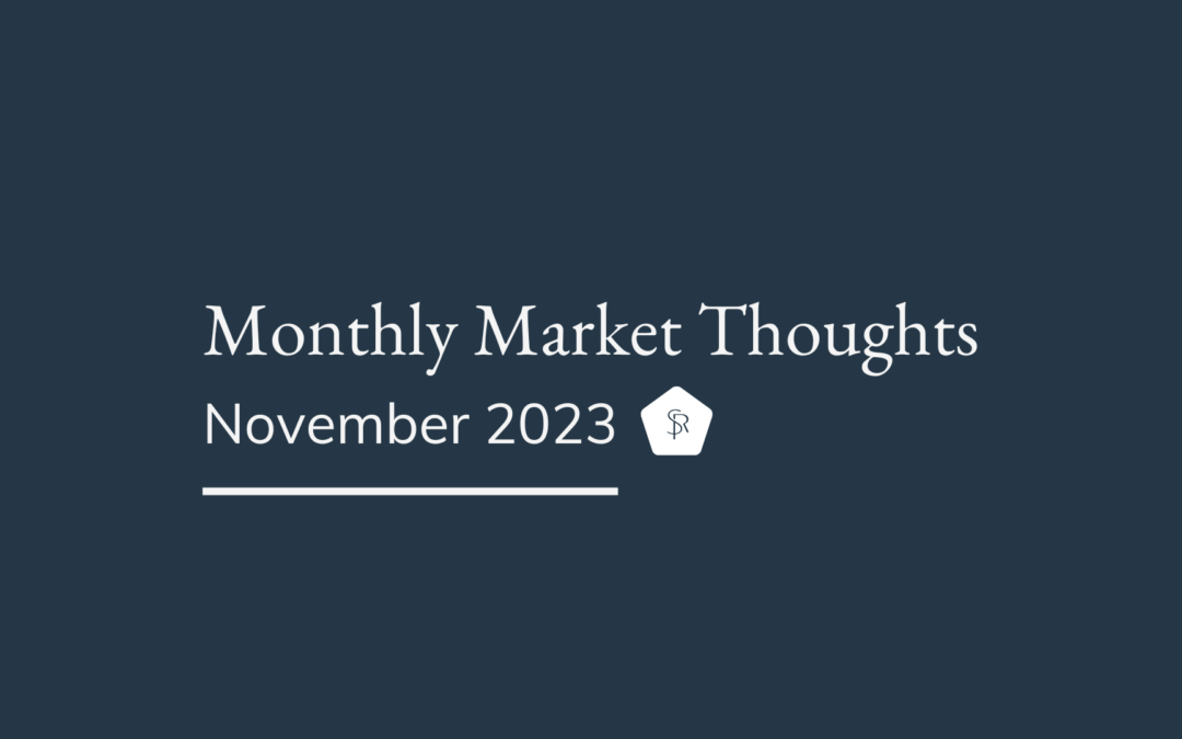 November 2023 Market Thoughts